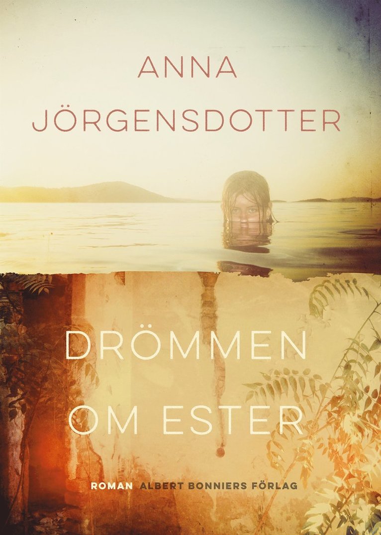 Anna Jörgensdotter - Drömmen om Ester, Inbunden