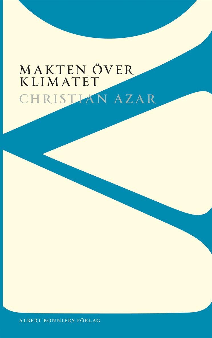 Christian Azar - Makten över klimatet, Häftad