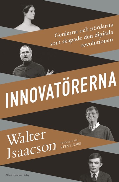 bokomslag Innovatörerna : Genierna och nördarna som skapade den digitala revolutionen