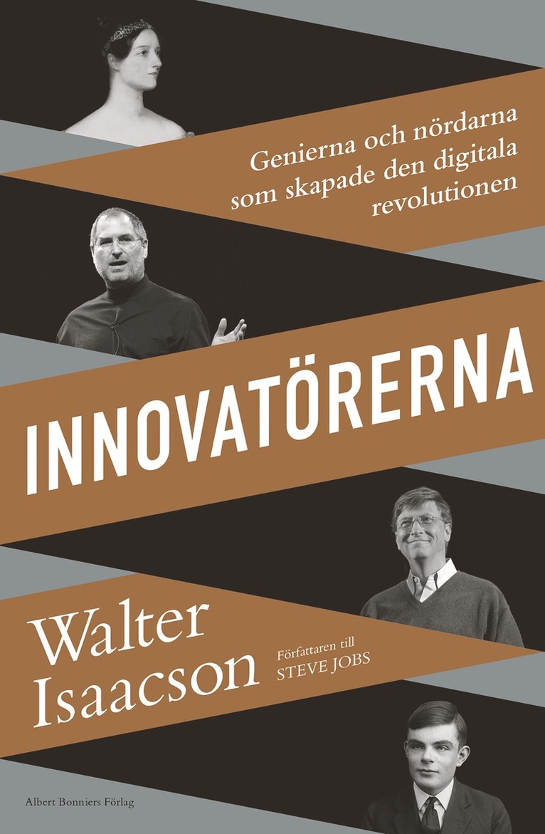 Innovatörerna : Genierna och nördarna som skapade den digitala revolutionen 1