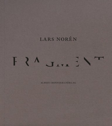 Lars Norén - Fragment, Häftad