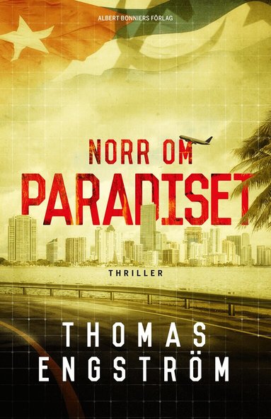 Thomas Engström - Norr om paradiset, Inbunden