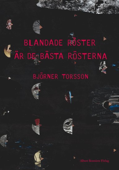 bokomslag Blandade röster är de bästa rösterna