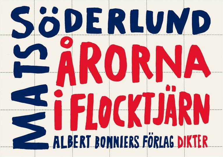 Mats Söderlund - Årorna i Flocktjärn, Inbunden