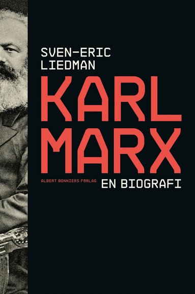 Sven-Eric Liedman - Karl Marx : en biografi, Inbunden