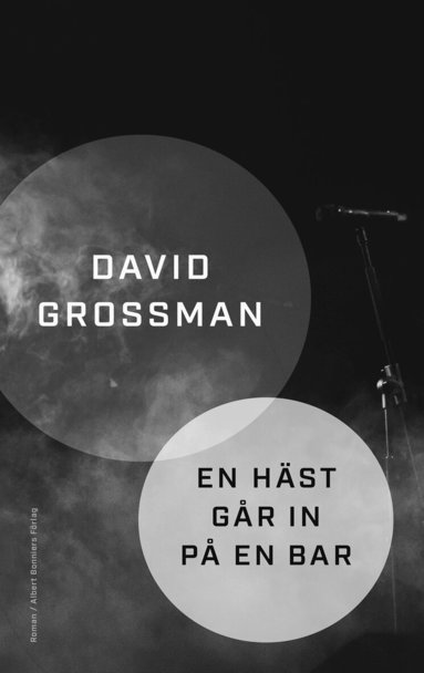David Grossman - En häst går in på en bar, Inbunden