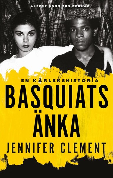 Jennifer Clement - Basquiats änka, Inbunden