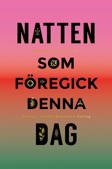 bokomslag Natten som föregick denna dag