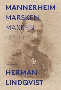 bokomslag Mannerheim : marsken, masken, myten