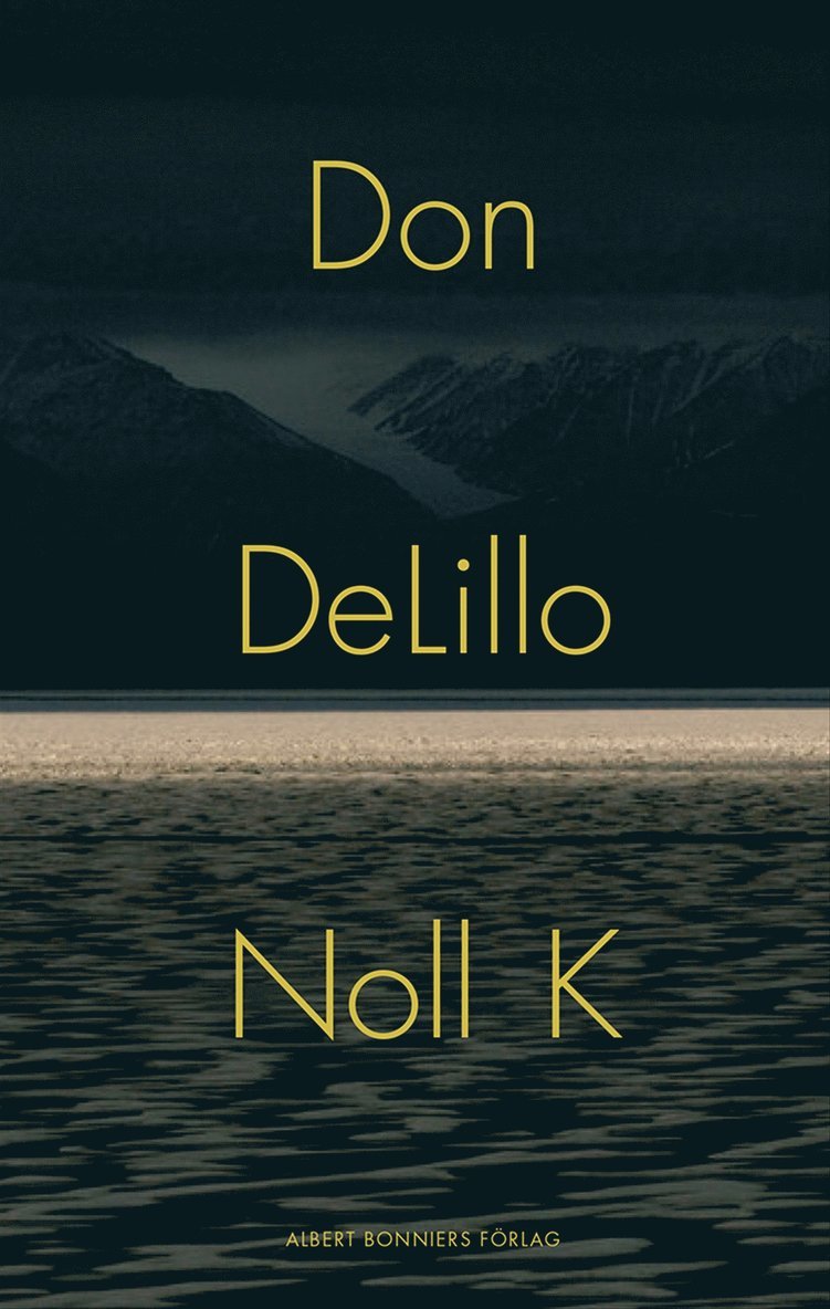 Don DeLillo - Noll K, Häftad