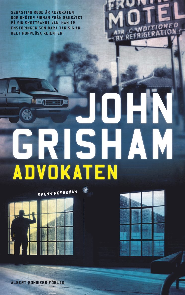 John Grisham - Advokaten, Inbunden