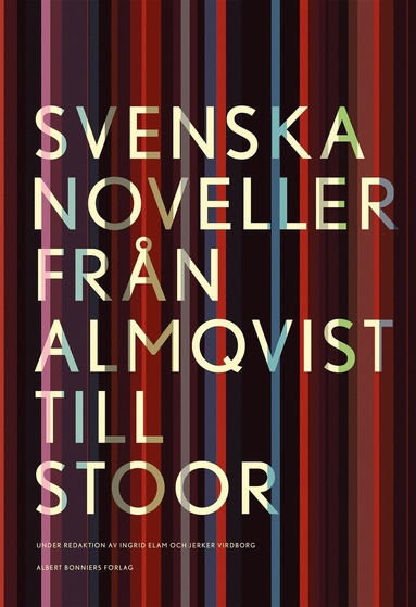 bokomslag Svenska noveller  : från Almqvist till Stoor