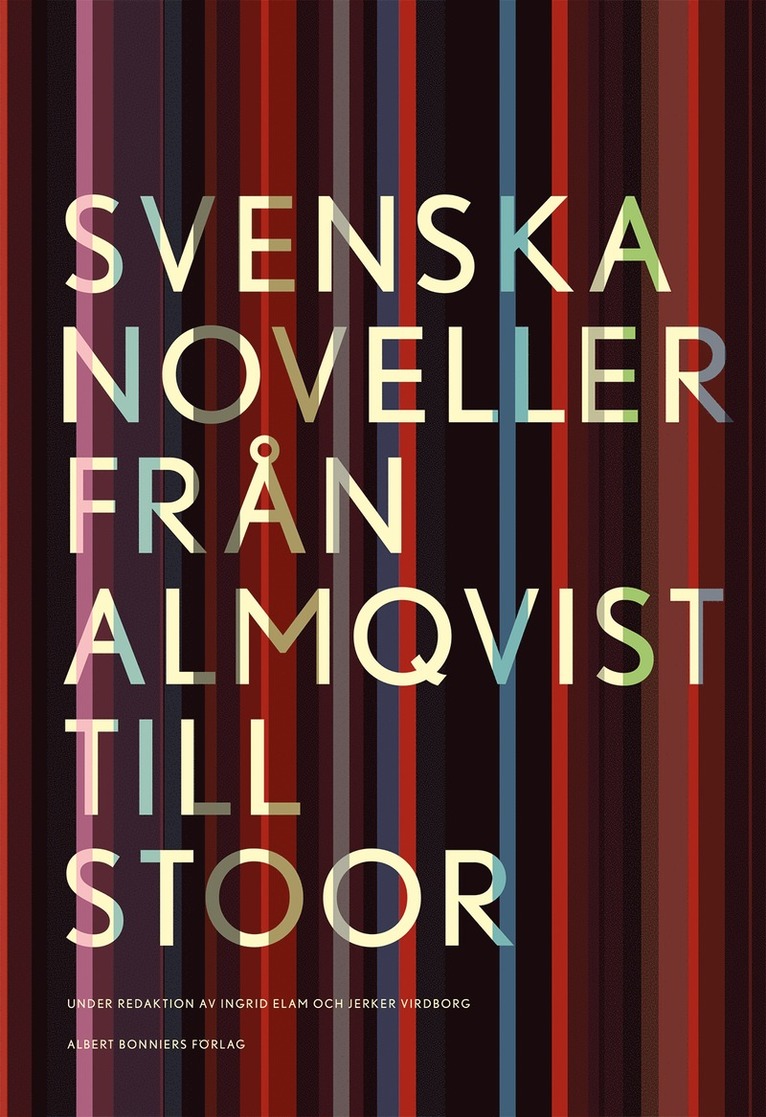 Svenska noveller  : från Almqvist till Stoor 1