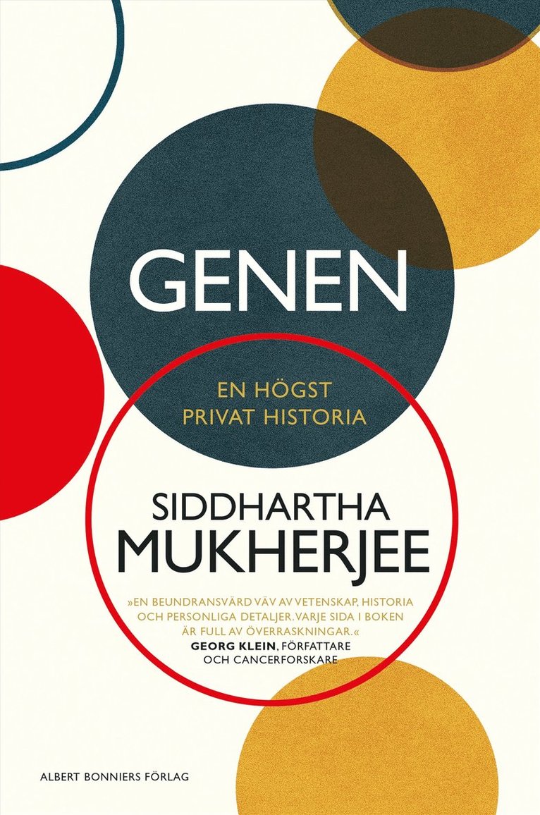 Siddhartha Mukherjee - Genen : en högst privat historia, Inbunden