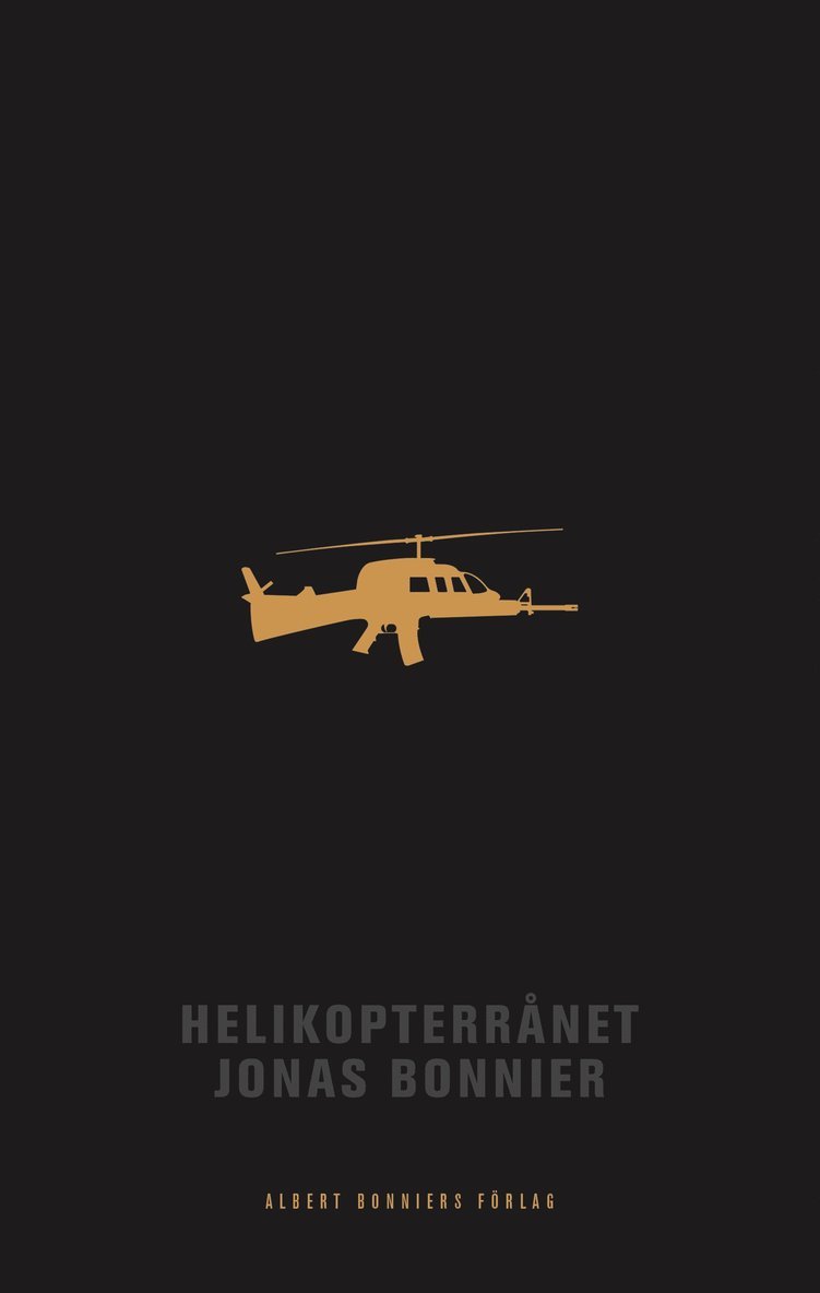 Jonas Bonnier - Helikopterrånet, Inbunden