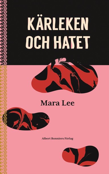 bokomslag Kärleken och hatet