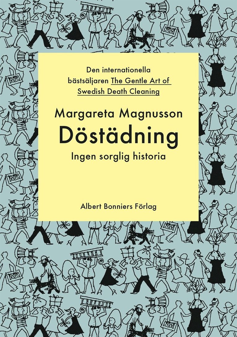 Margareta Magnusson - Döstädning : ingen sorglig historia, Inbunden
