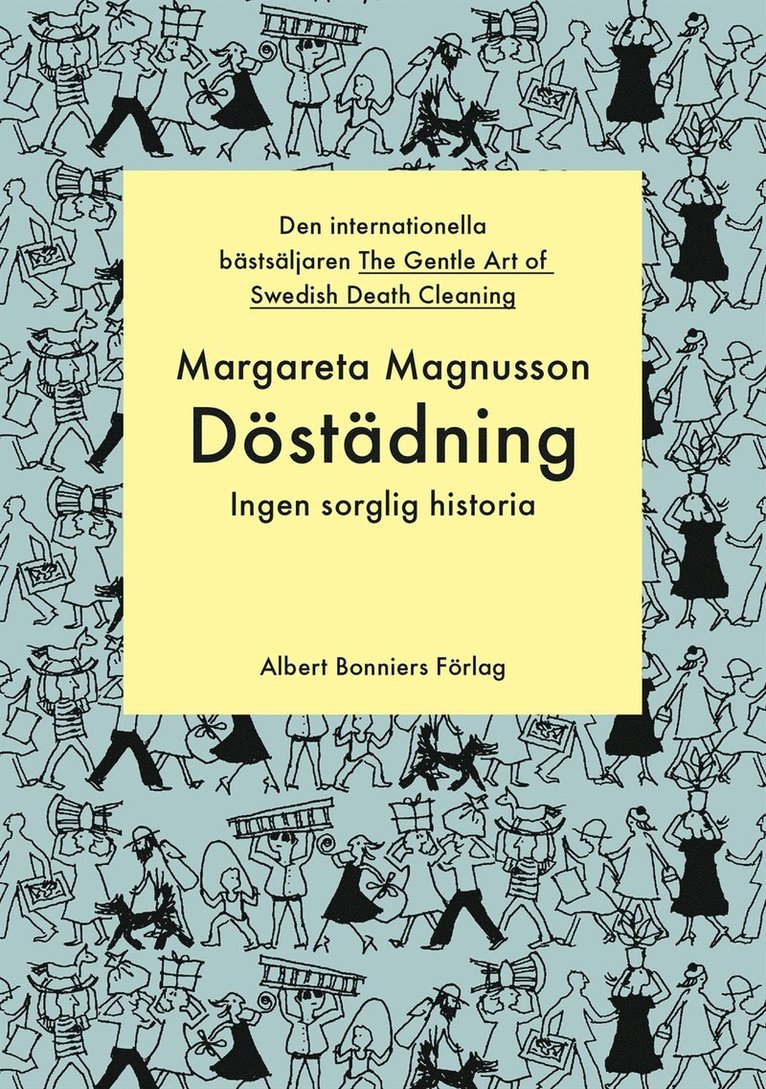 Döstädning : ingen sorglig historia 1