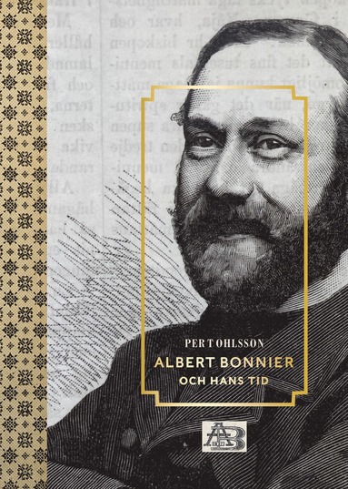 bokomslag Albert Bonnier och hans tid