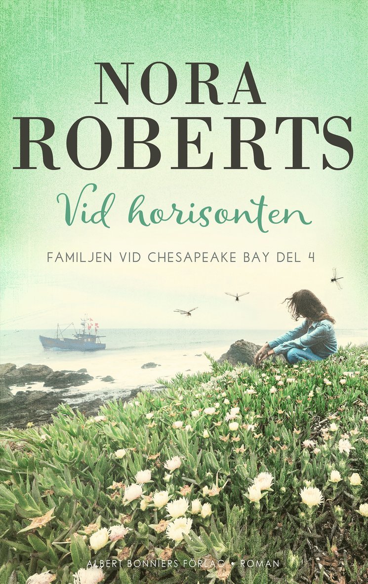 Nora Roberts - Vid horisonten, Inbunden