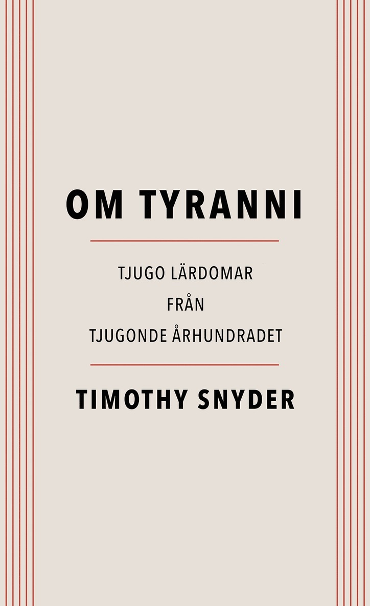 Om tyranni : tjugo lärdomar från det tjugonde århundradet 1