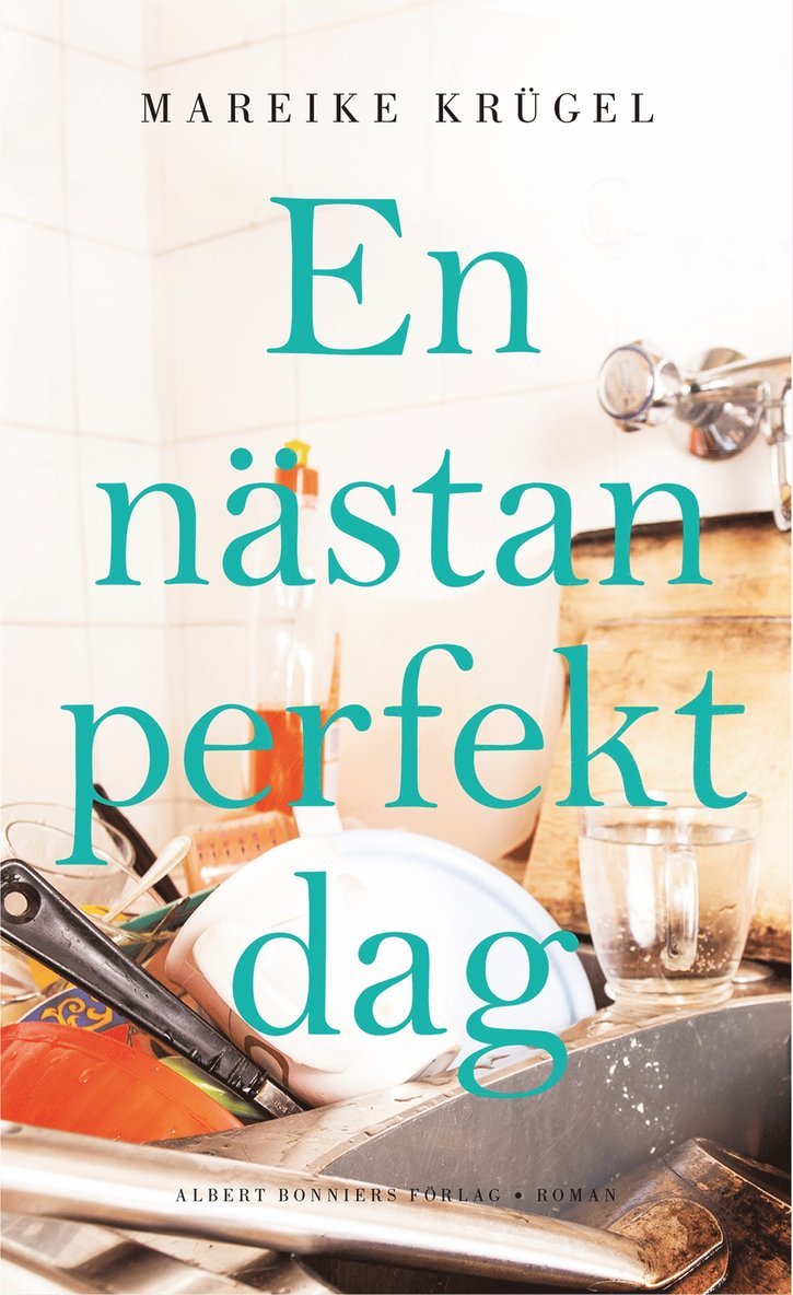En nästan perfekt dag