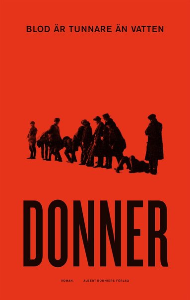 Jörn Donner - Blod är tunnare än vatten, Inbunden