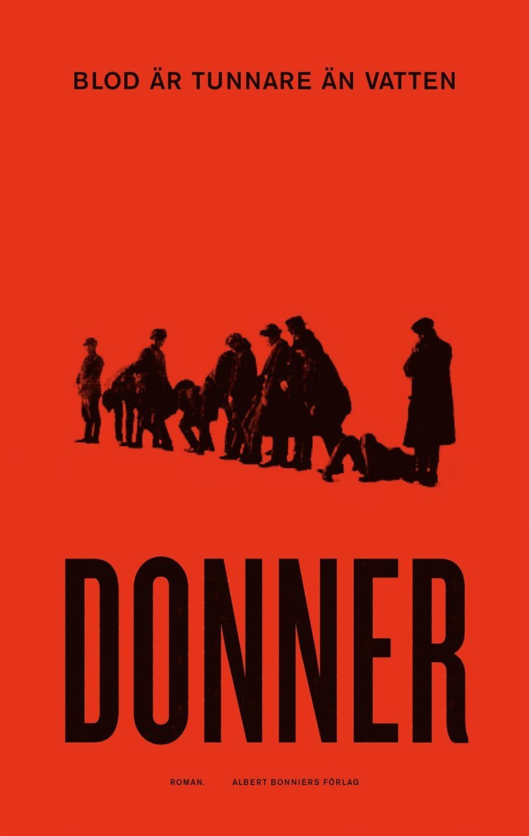 Jörn Donner - Blod är tunnare än vatten, Inbunden