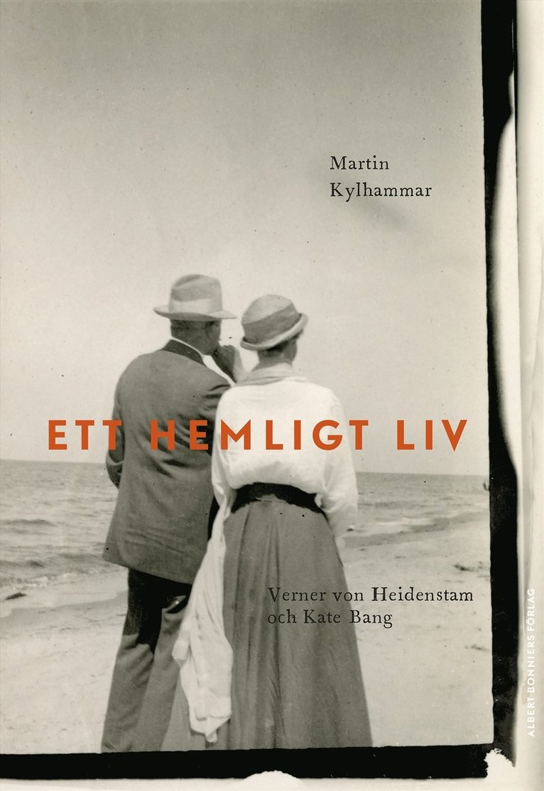 Ett hemligt liv : Verner von Heidenstam och Kate Bang 1