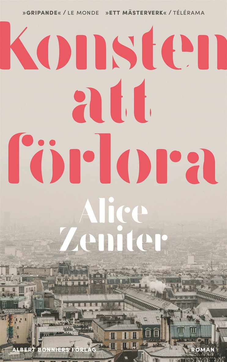 Alice Zeniter - Konsten att förlora, Inbunden