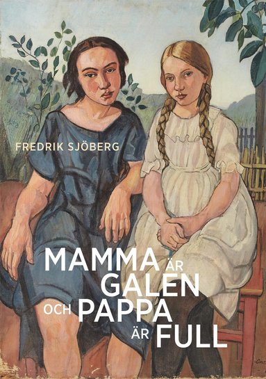 bokomslag Mamma är galen och pappa är full : en essä om slumpen