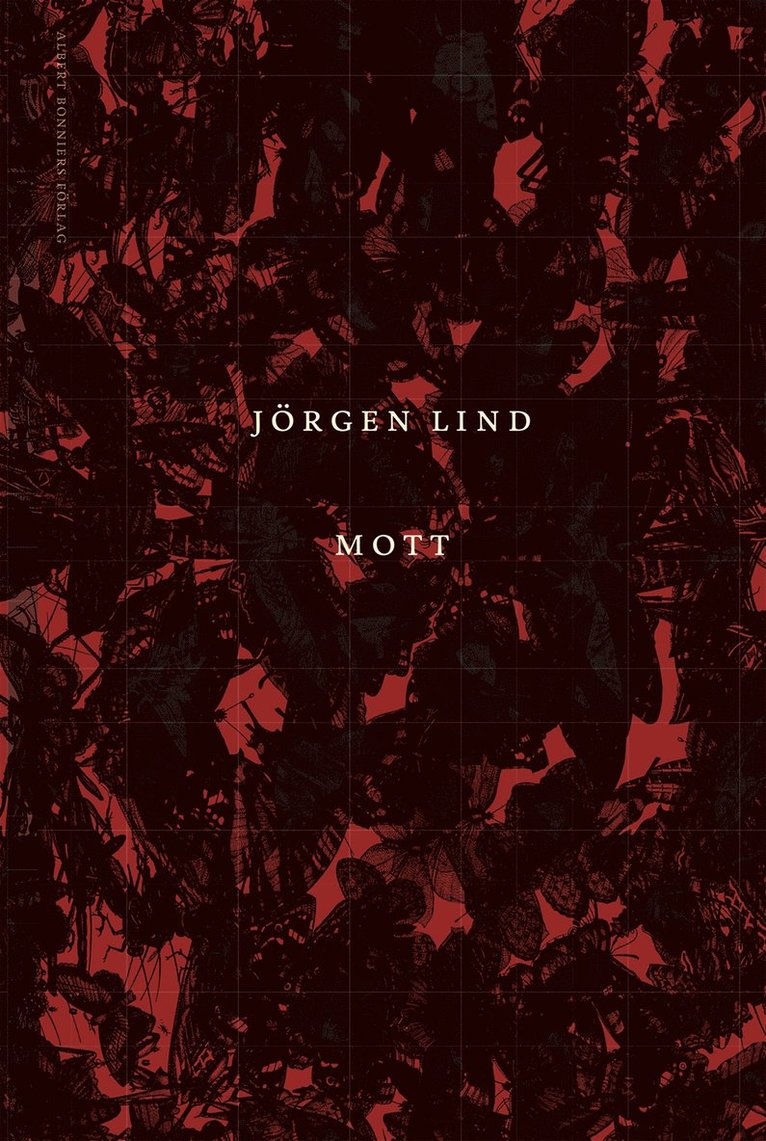 Jörgen Lind - Mott, Inbunden