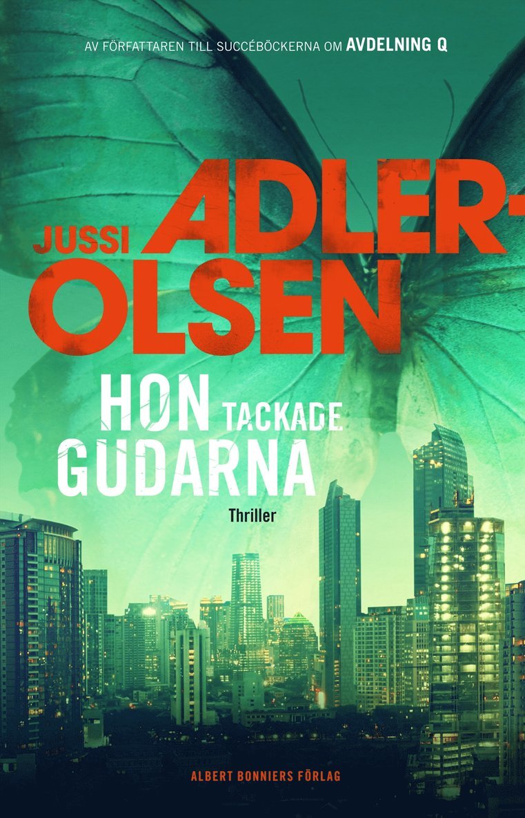 Hon tackade gudarna