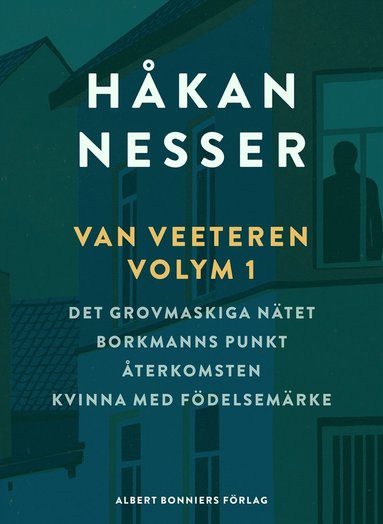 bokomslag Van Veeteren. Vol. 1, Det grovmaskiga nätet ; Borkmanns punkt ; Återkomsten ; Kvinna med födelsemärke