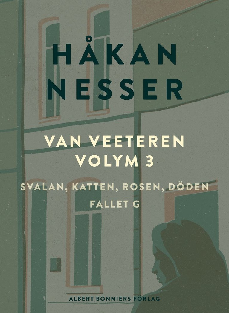 Van Veeteren. Vol. 3, Svalan, katten, rosen, döden ; Fallet G 1