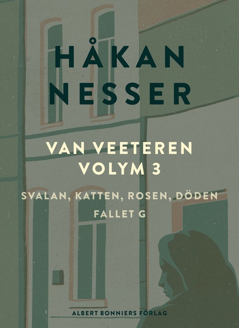 Van Veeteren. Vol. 3, Svalan, katten, rosen, döden ; Fallet G 1