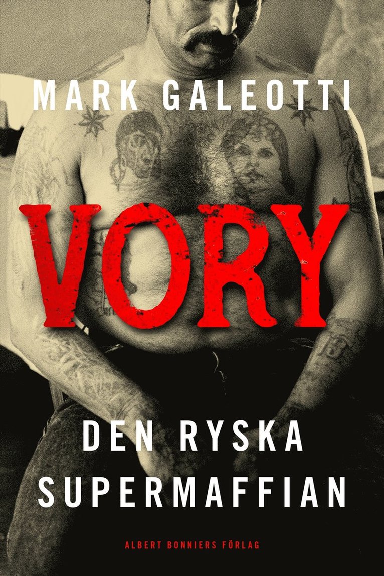 Vory : den ryska supermaffian