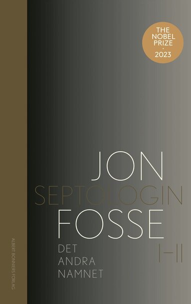Jon Fosse - Det andra namnet : Septologin I-II, Inbunden