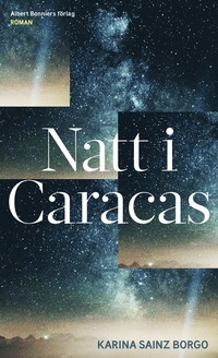 bokomslag Natt i Caracas