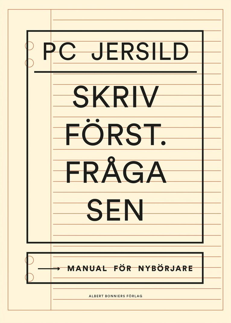 Skriv först. Fråga sen : manual för nybörjare 1