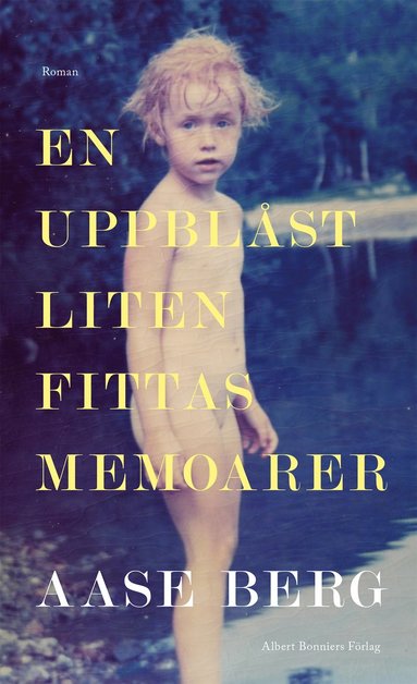 bokomslag En uppblåst liten fittas memoarer