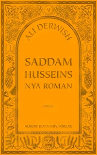 bokomslag Saddam Husseins nya roman