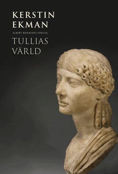 Kerstin Ekman - Tullias värld, Inbunden