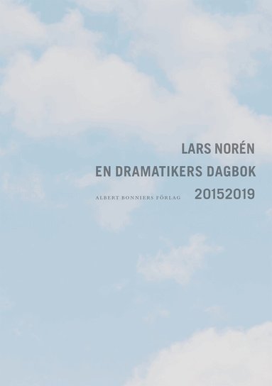 Lars Norén - En dramatikers dagbok 2015-2019, Häftad