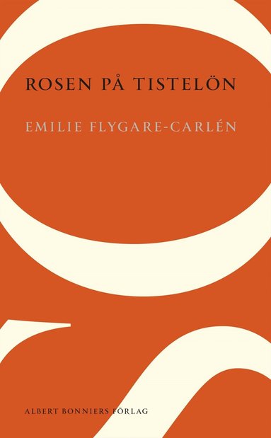 Emilie Flygare-Carlén - Rosen på Tistelön, Häftad