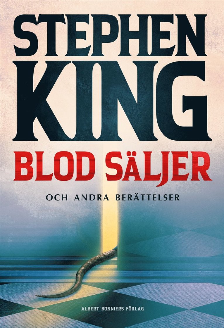 Stephen King - Blod säljer : nya berättelser, Inbunden