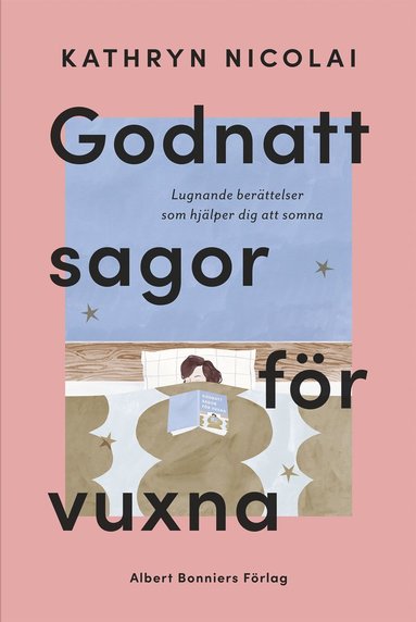 bokomslag Godnattsagor för vuxna : lugnande berättelser som hjälper dig att somna