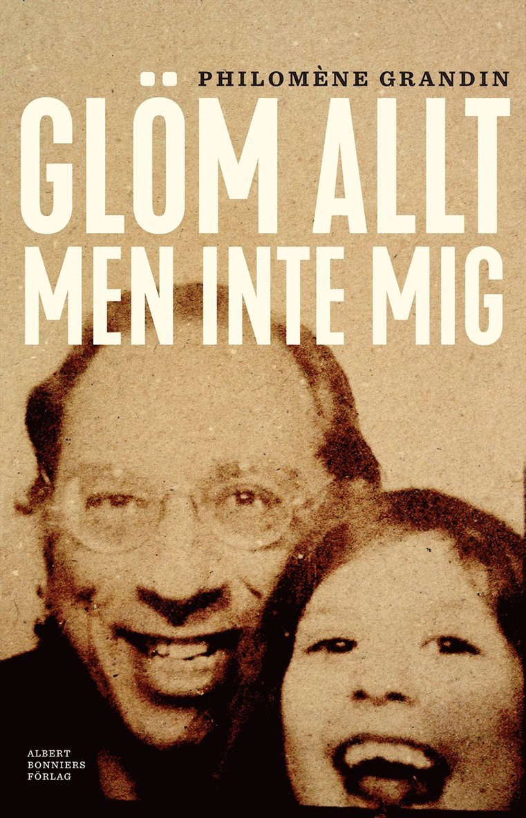 Glöm allt men inte mig 1