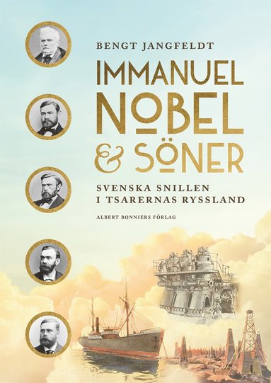 bokomslag Immanuel Nobel & Söner : svenska snillen i tsarernas Ryssland