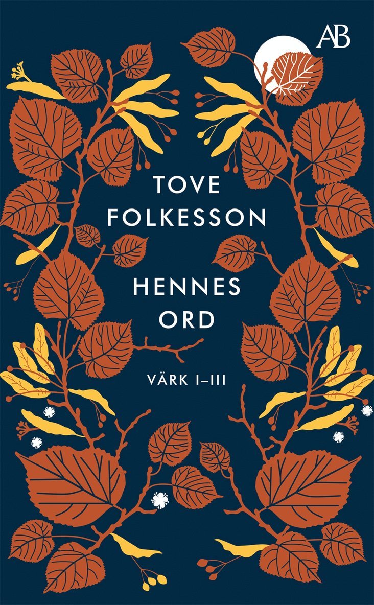Tove Folkesson - Hennes ord : värk I–III, Pocket